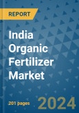 India Organic Fertilizer Market - Industry Analysis, Size, Share, Growth, Trends, and Forecast 2031 - By Product, Technology, Grade, Application, End-user, Region: (India)- Product Image