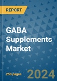 GABA Supplements Market - Global Industry Analysis, Size, Share, Growth, Trends, and Forecast 2031 - By Product, Technology, Grade, Application, End-user, Region: (North America, Europe, Asia Pacific, Latin America and Middle East and Africa)- Product Image