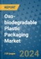 Oxo-biodegradable Plastic Packaging Market - Global Industry Analysis, Size, Share, Growth, Trends, and Forecast 2031 - By Product, Technology, Grade, Application, End-user, Region: (North America, Europe, Asia Pacific, Latin America and Middle East and Africa) - Product Image