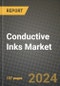 2024 Conductive Inks Market Outlook Report: Industry Size, Market Shares Data, Insights, Growth Trends, Opportunities, Competition 2023 to 2031 - Product Thumbnail Image