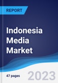 Indonesia Media Market Summary and Forecast- Product Image