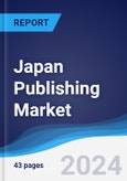 Japan Publishing Market Summary and Forecast- Product Image