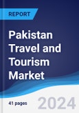 Pakistan Travel and Tourism Market Summary and Forecast- Product Image