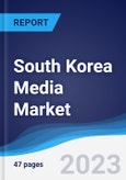South Korea Media Market Summary and Forecast- Product Image