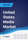 United States Media Market Summary and Forecast- Product Image