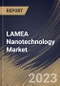LAMEA Nanotechnology Market Size, Share & Industry Trends Analysis Report By Type (Nanodevice, and Nanosensor), By Application, By Country and Growth Forecast, 2023 - 2030 - Product Thumbnail Image