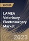 LAMEA Veterinary Electrosurgery Market Size, Share & Industry Trends Analysis Report By Animal Type, By Product, By End User (Veterinary Clinics, Veterinary Hospitals, and Others), By Application, By Country and Growth Forecast, 2023 - 2030 - Product Thumbnail Image