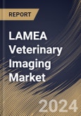 LAMEA Veterinary Imaging Market Size, Share & Trends Analysis Report By Animal Type (Small Animals, and Large Animals), By Product (Instrument, Accessories/ Consumables, and Software), By End User, By Application, By Country and Growth Forecast, 2023 - 2030- Product Image