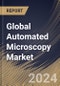 Global Automated Microscopy Market Size, Share & Trends Analysis Report By Product Type (Optical Microscope, Electron Microscope, and Scanning Probe Microscope), By Application, By End User, By Regional Outlook and Forecast, 2023 - 2030 - Product Thumbnail Image