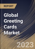Global Greeting Cards Market Size, Share & Industry Trends Analysis Report By Type (Traditional Card, and eCard), By Distribution Channel (Offline, and Online), By Regional Outlook and Forecast, 2023 - 2030- Product Image