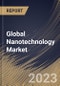 Global Nanotechnology Market Size, Share & Industry Trends Analysis Report By Type (Nanodevice, and Nanosensor), By Application, By Regional Outlook and Forecast, 2023 - 2030 - Product Image