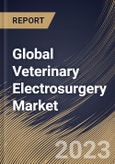 Global Veterinary Electrosurgery Market Size, Share & Industry Trends Analysis Report By Animal Type, By Product, By End User (Veterinary Clinics, Veterinary Hospitals, and Others), By Application, By Regional Outlook and Forecast, 2023 - 2030- Product Image