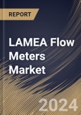 LAMEA Flow Meters Market Size, Share & Trends Analysis Report By Application, By Product Type, By Country and Growth Forecast, 2023 - 2030- Product Image