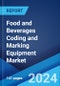 Food and Beverages Coding and Marking Equipment Market Report by Type, Technology, Application, and Region 2024-2032 - Product Image