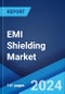 EMI Shielding Market Report by Material, Shielding Method, End-Use Industry, and Region 2024-2032 - Product Thumbnail Image