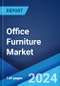 Office Furniture Market Report by Product Type, Material Type, Distribution Channel, Price Range, and Region 2024-2032 - Product Image