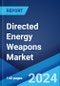 Directed Energy Weapons Market Report by Type (Lethal, Non-Lethal), Application (Homeland Security, Defense), Technology (High Energy Laser, High Power Microwave, Particle Beam), End Use (Ship Based, Land Vehicles, Airborne, Gun Shot), and Region 2024-2032 - Product Image