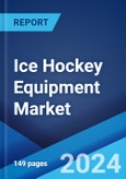 Ice Hockey Equipment Market Report by Product Type (Protective Wear, Sticks, Skates, and Others), Distribution Channel (Online Retail Stores, Offline Retail Stores), End User (Individual, Institutional, Promotional), and Region 2024-2032- Product Image