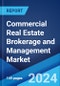 Commercial Real Estate Brokerage and Management Market Report by Type (Brokerage, Management), Solution (Sales, Leasing, and Others), Application (Offices, Industrial, Retail, Multifamily, and Others), and Region 2024-2032 - Product Thumbnail Image
