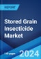 Stored Grain Insecticide Market Report by Product Type (Organophosphate, Pyrethroids, Bio-Insecticides, and Others), Application (On Farm, Off Farm, Export Shipment), and Region 2024-2032 - Product Image