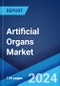 Artificial Organs Market Report by Type (Artificial Kidney, Artificial Heart, Artificial Pancreas, Cochlear Implants, and Others), and Region 2024-2032 - Product Image