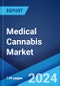 Medical Cannabis Market Report by Species, Derivatives, Application, End-Use, Route of Administration, and Region 2024-2032 - Product Image