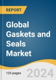 Global Gaskets and Seals Market Size, Share & Trends Analysis Report by Product (Gaskets, Seals), Application (Automotive, Aerospace), End-use (OEM, Aftersales Market), and Segment Forecasts, 2024-2030- Product Image