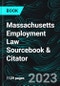 Massachusetts Employment Law Sourcebook & Citator - Product Image