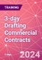 3-day Drafting Commercial Contracts Training Course (November 12-14, 2024) - Product Image