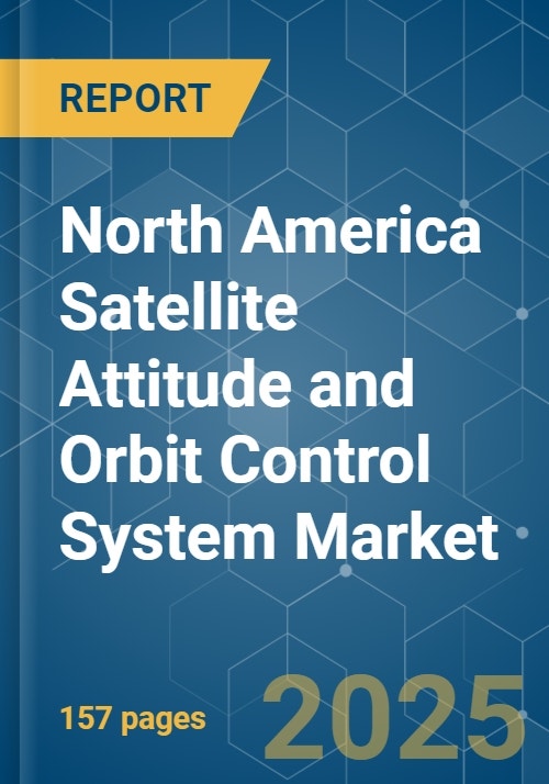 North America Satellite Attitude and Orbit Control System - Market ...