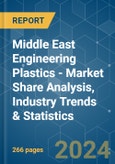 Middle East Engineering Plastics - Market Share Analysis, Industry Trends & Statistics, Growth Forecasts 2017 - 2029- Product Image