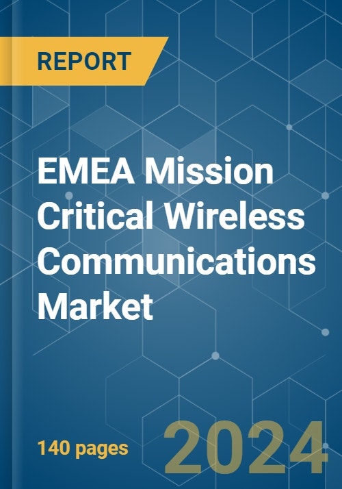 EMEA Mission Critical Wireless Communications - Market Share Analysis ...