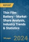 Thin Film Battery - Market Share Analysis, Industry Trends & Statistics, Growth Forecasts (2024 - 2029) - Product Thumbnail Image