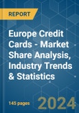 Europe Credit Cards - Market Share Analysis, Industry Trends & Statistics, Growth Forecasts 2020 - 2029- Product Image