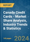 Canada Credit Cards - Market Share Analysis, Industry Trends & Statistics, Growth Forecasts 2020 - 2029- Product Image