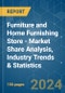 Furniture and Home Furnishing Store - Market Share Analysis, Industry Trends & Statistics, Growth Forecasts 2020 - 2029 - Product Image