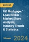 UK Mortgage / Loan Broker - Market Share Analysis, Industry Trends & Statistics, Growth Forecasts 2019 - 2029 - Product Thumbnail Image