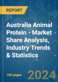 Australia Animal Protein - Market Share Analysis, Industry Trends & Statistics, Growth Forecasts 2019 - 2029- Product Image