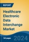 Healthcare Electronic Data Interchange Market - Global Industry Size, Share, Trends, Opportunity, & Forecast 2018-2028 - Product Image