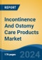 Incontinence And Ostomy Care Products Market - Global Industry Size, Share, Trends, Opportunity, & Forecast 2018-2028 - Product Thumbnail Image