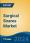 Surgical Snares Market - Global Industry Size, Share, Trends, Opportunity, & Forecast 2018-2028 - Product Image