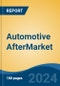 Automotive Aftermarket Glass Market - Global Industry Size, Share, Trends, Opportunity, & Forecast 2018-2028 - Product Image