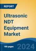 Ultrasonic NDT Equipment Market - Global Industry Size, Share, Trends, Opportunity & Forecast, 2019-2029F- Product Image