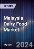 Malaysia Dairy Food Market Outlook to 2027- Product Image