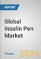 Global Insulin Pen Market - Product Image