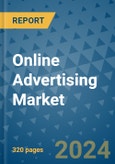 Online Advertising Market - Global Industry Analysis, Size, Share, Growth, Trends, and Forecast 2031 - By Product, Technology, Grade, Application, End-user, Region: (North America, Europe, Asia Pacific, Latin America and Middle East and Africa)- Product Image