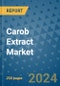 Carob Extract Market - Global Industry Analysis, Size, Share, Growth, Trends, and Forecast 2031 - By Product, Technology, Grade, Application, End-user, Region: (North America, Europe, Asia Pacific, Latin America and Middle East and Africa) - Product Thumbnail Image