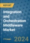 Integration and Orchestration Middleware Market - Global Industry Analysis, Size, Share, Growth, Trends, and Forecast 2031 - By Product, Technology, Grade, Application, End-user, Region: (North America, Europe, Asia Pacific, Latin America and Middle East and Africa) - Product Image