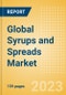Global Syrups and Spreads Market Size and Opportunities, 2023 Update - Product Image