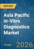 Asia Pacific in-Vitro Diagnostics - Market Share Analysis, Industry Trends & Statistics, Growth Forecasts (2026-2031)- Product Image